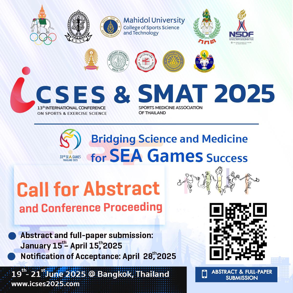 The 13th International Conference on Sports and Exercise Science (13th# ICSES 2025) & Annual Meeting of the Sports Medicine Association of Thailand (SMAT 2025)