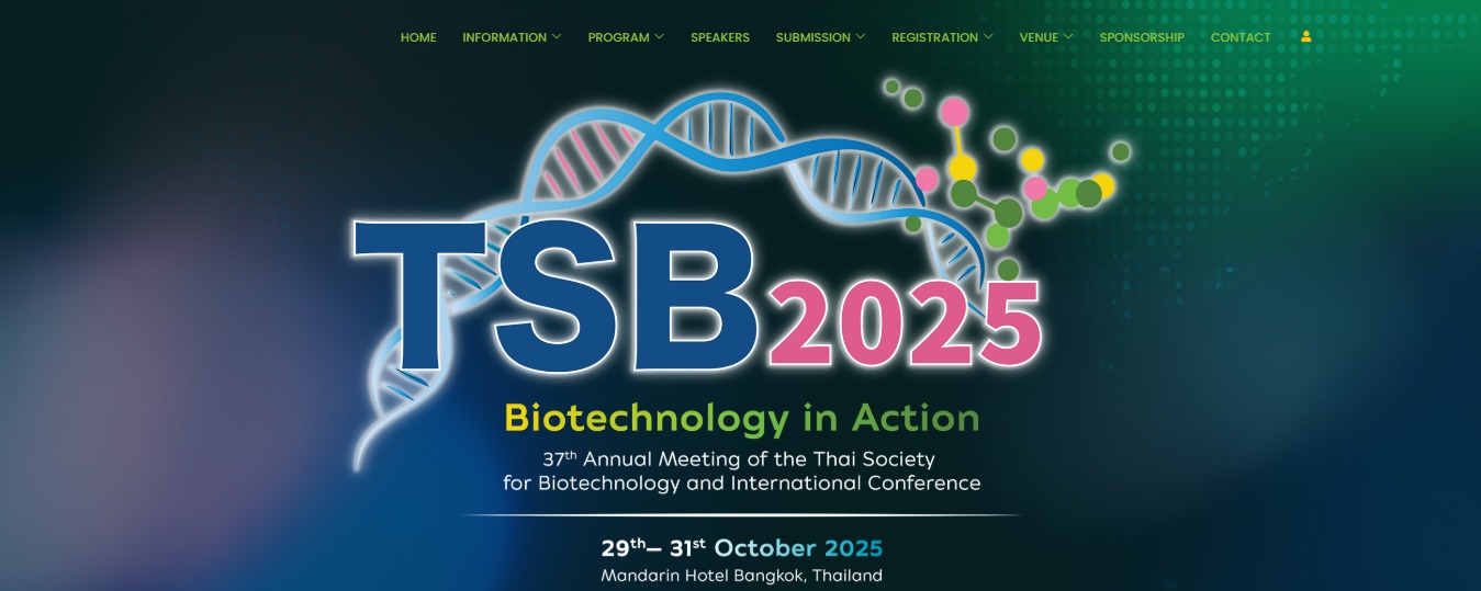 The 37th Annual Meeting of the Thai Society for Biotechnology and International Conference (37th# TSB 2025)