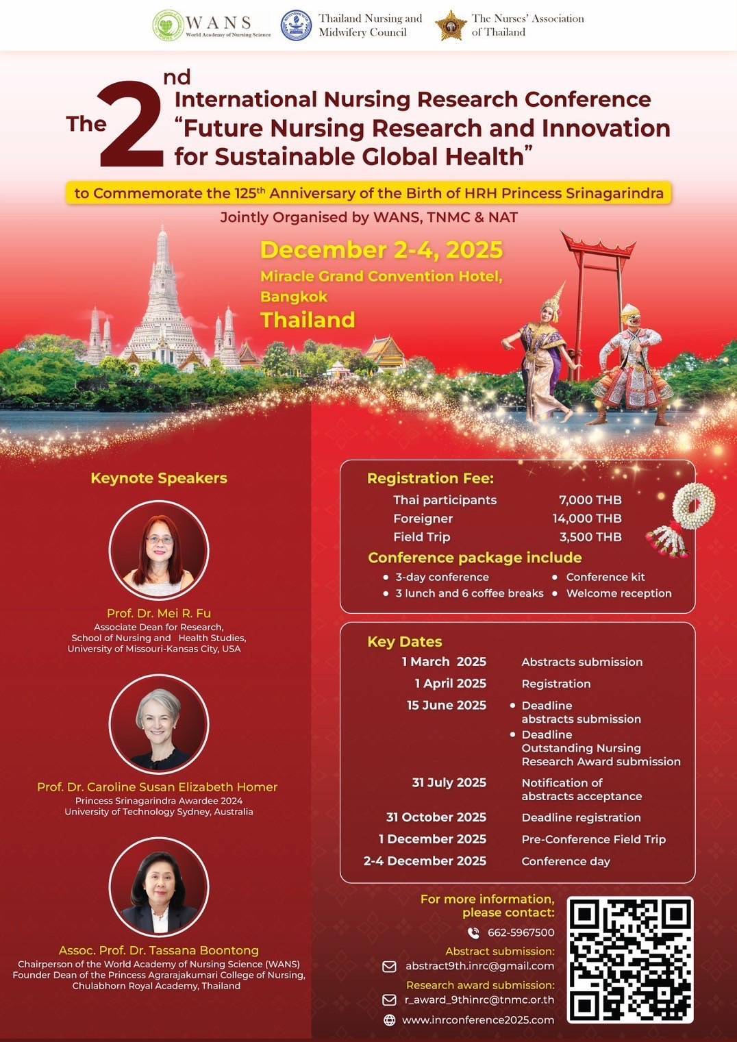 การประชุมวิชาการพยาบาลนานาชาติ ครั้งที่ 2 ในหัวข้อ: “การวิจัยทางการพยาบาลและนวัตกรรมแห่งอนาคตเพื่อความยั่งยืนของสุขภาพโลก” เพื่อร่วมเฉลิมฉลองวาระครบรอบ 125 ปีวันประสูติของสมเด็จพระศรีนครินทราบรมราชชนนี