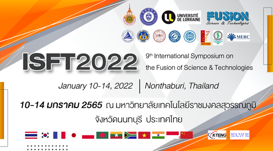 The 9th International Symposium on the Fusion of Science &amp; Technologies (9th# ISFT 2022)