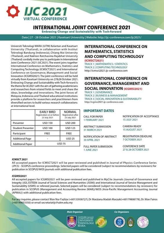 International Joint Conference 2021 (IJC 2021 Virtual Conference): &quot;Embracing Change and Sustainability with Tech-forward&quot;