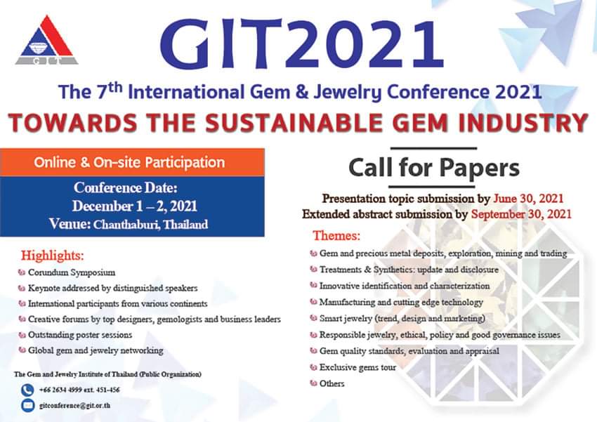 The 7th International Gem and Jewelry Conference (7th# GIT 2021)