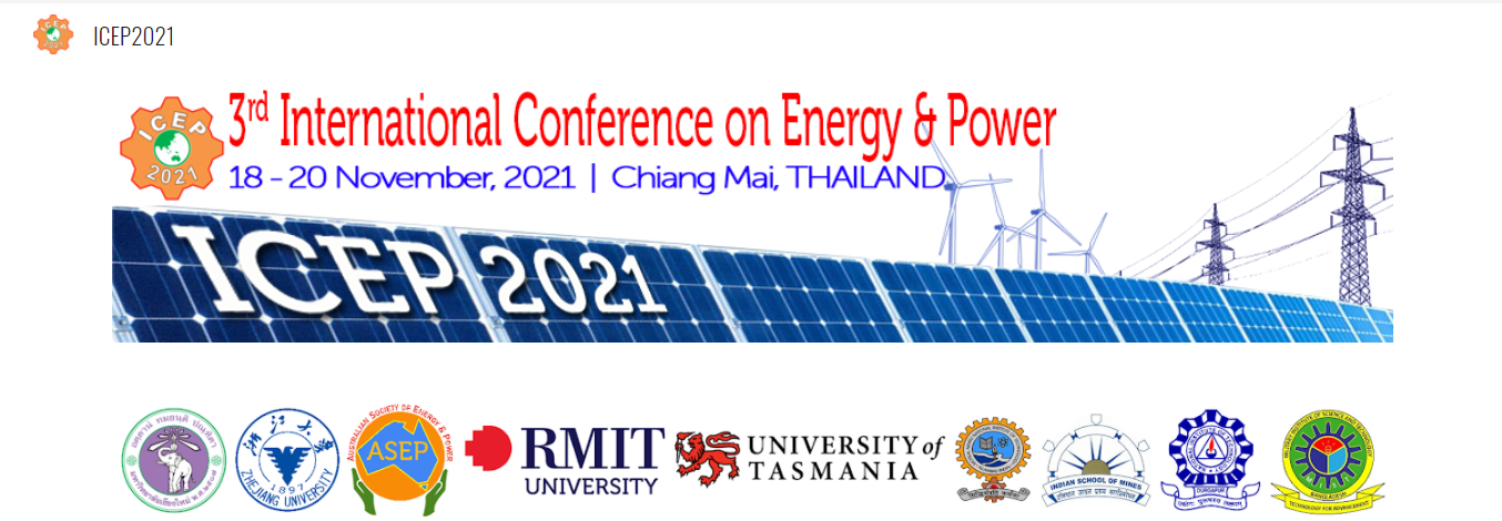 The 3rd Intenational Conference on Energy and Power (3rd# ICEP2021) 