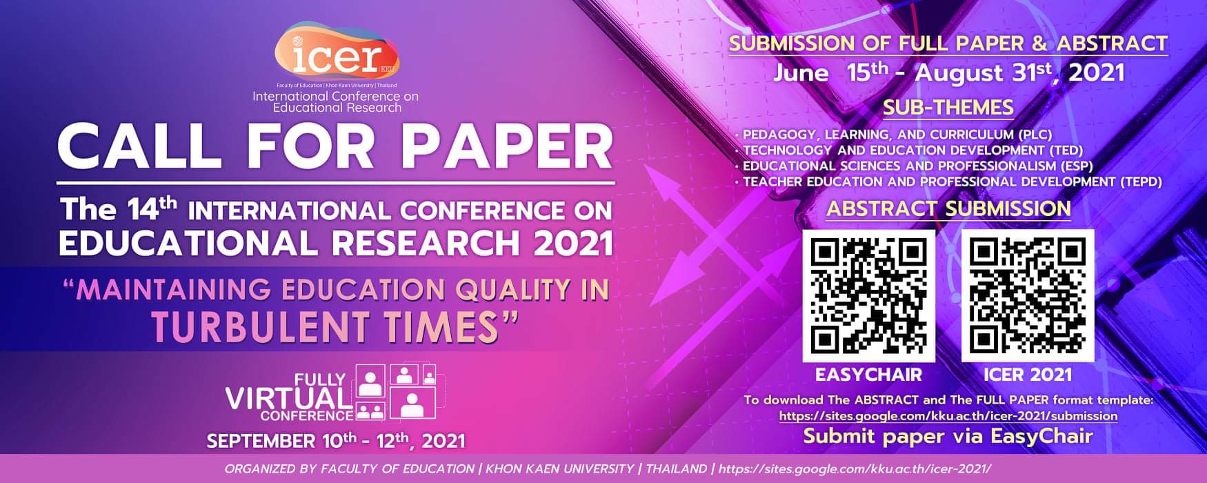 The 14th International Conference on Education Research (ICER 2021): &quot;Maintaining Education Quality in Turbulent times&quot;