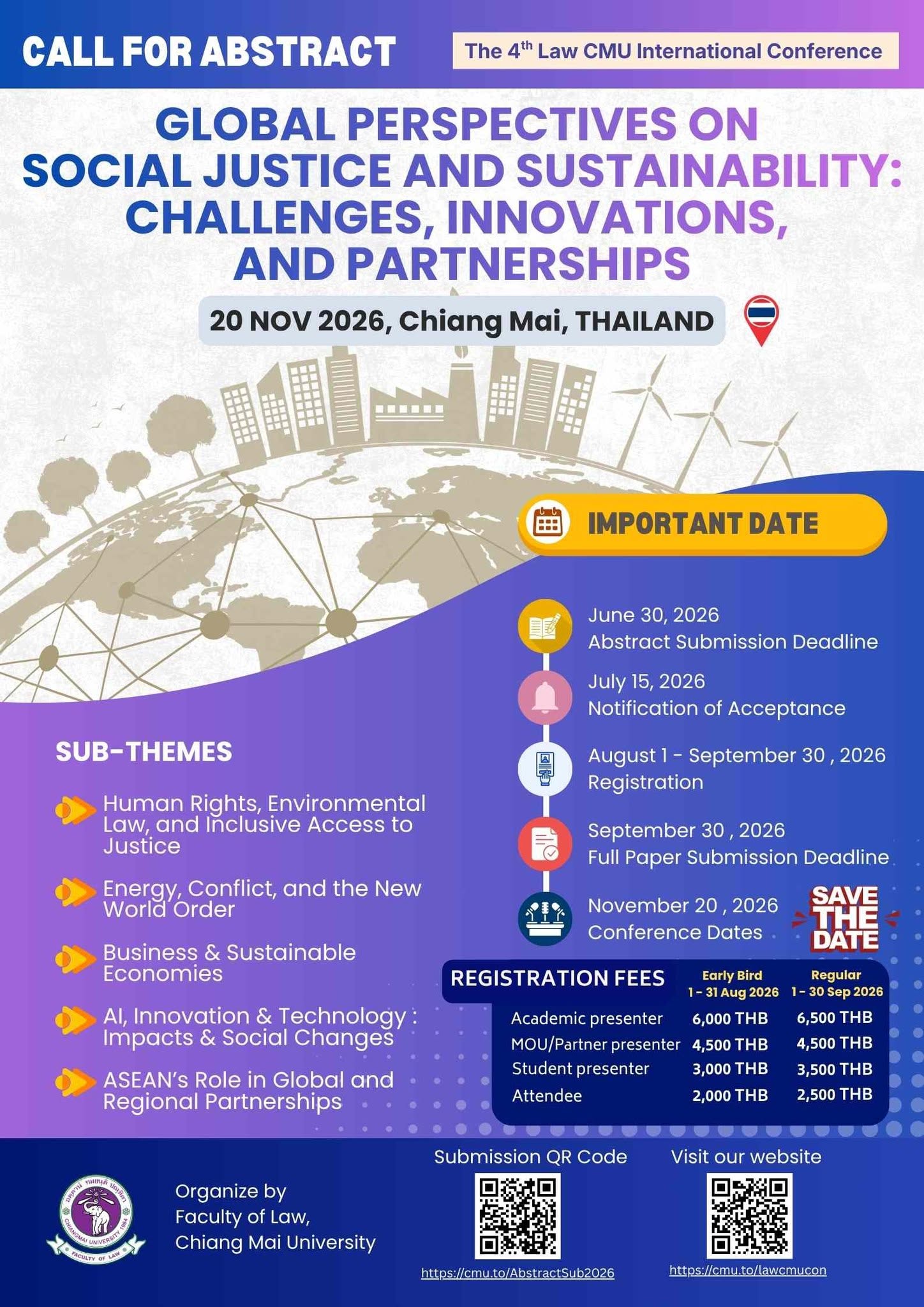The 4th Law CMU International Conference 2026 (4th# LAW CMU Conference 2026): “Global Perspectives on Social Justice and Sustainability: Challenges, Innovations, and Partnerships”