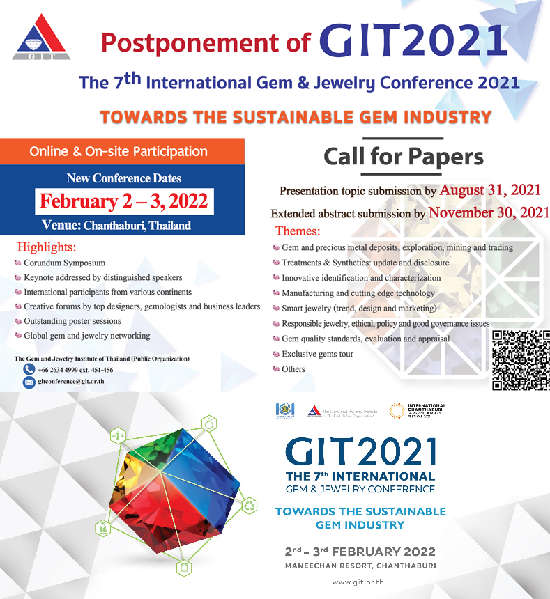 The 7th International Gem and Jewelry Conference (7th# GIT 2021)