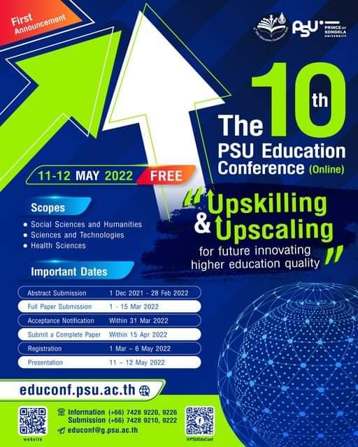 The 10th PSU Education Conference 2022: &ldquo;Upskilling and Upscaling for Future Innovating Higher Education Quality&rdquo;